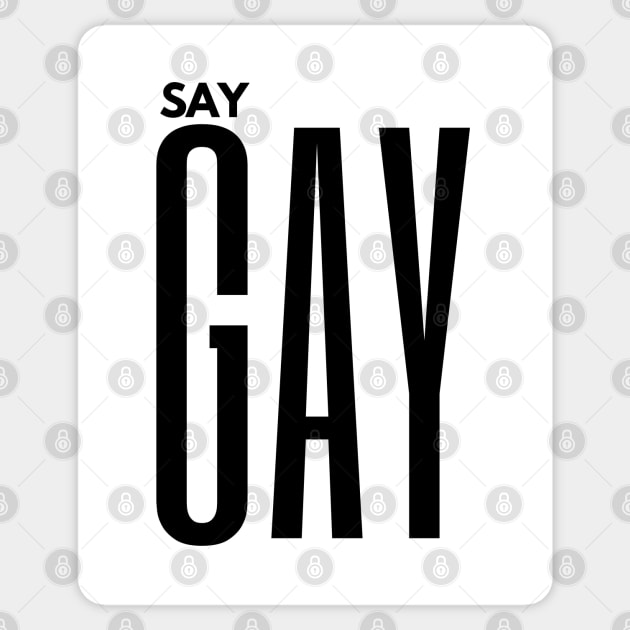 SAY GAY Sticker by TJWDraws